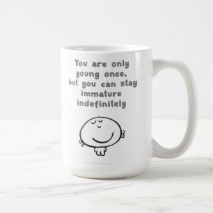 Mug "Vous êtes seulement jeunes une fois "