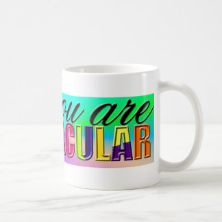 Mug Vous êtes spectaculaire
