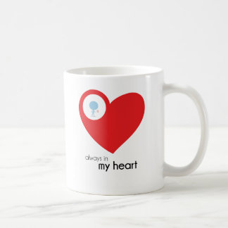 Mug Vous êtes toujours à mon coeur
