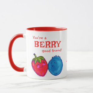 Mug Vous êtes un bon ami Berry Sweet Valentines BFF