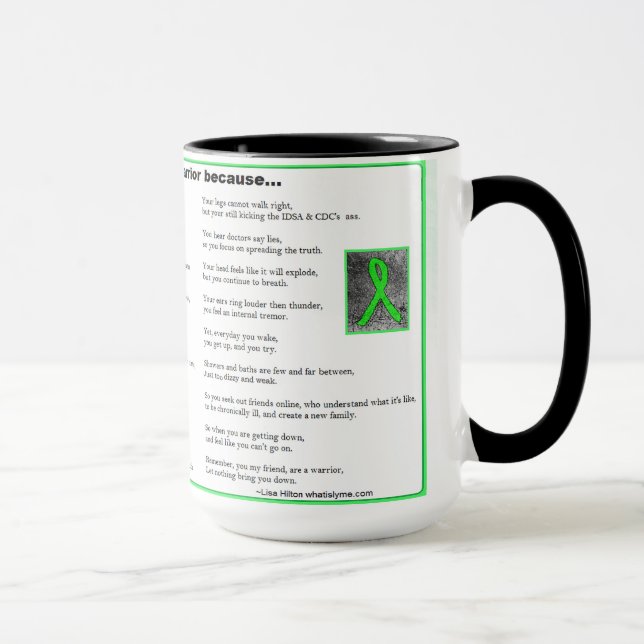 Mug Vous êtes un guerrier, Lyme Maladie Sensibilisatio (Droite)