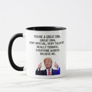 Mug Vous êtes un vrai grand Oma, drôle Trump