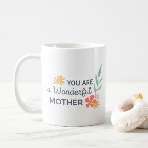 Mug Vous êtes une merveilleuse fête des mères Café M