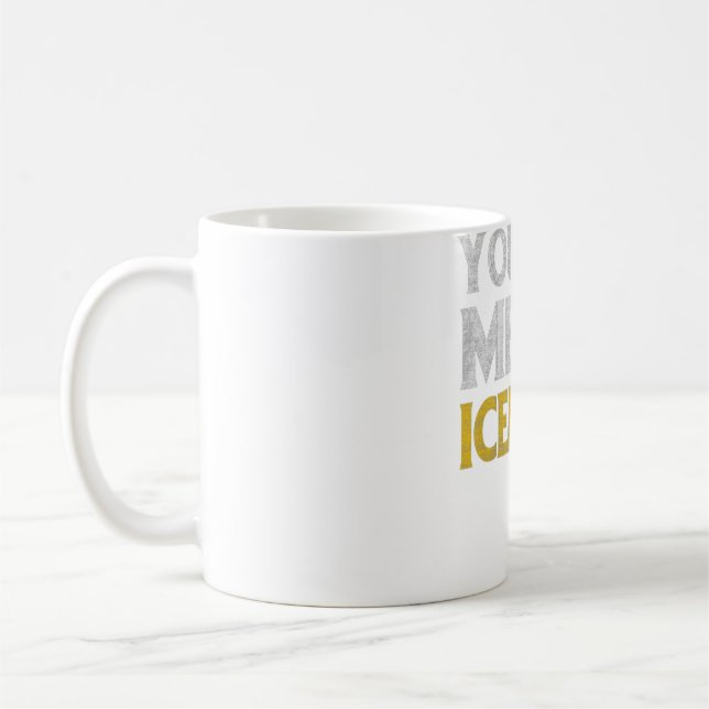 Mug Vous M'Avez Eu En Islande (Gauche)