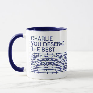 Mug Vous méritez le meilleur message secret, nom, bleu