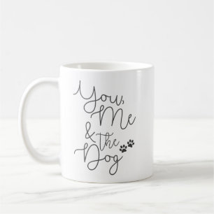 Mug Vous, moi, et le chien