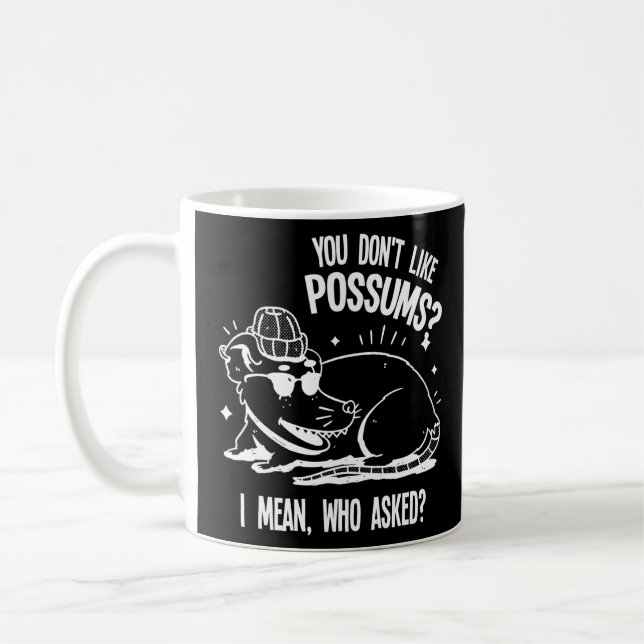 Mug vous n'aimez pas possum pet Possum possum (Gauche)