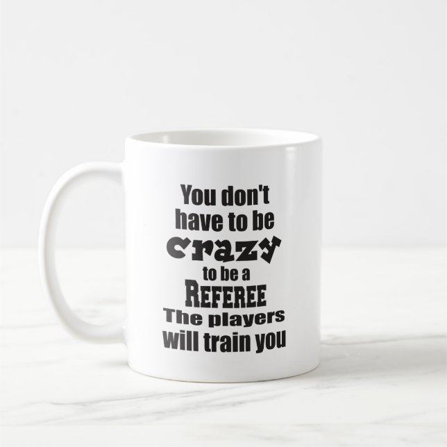 Mug Vous n'avez pas besoin d'être fou pour être un arb (Gauche)