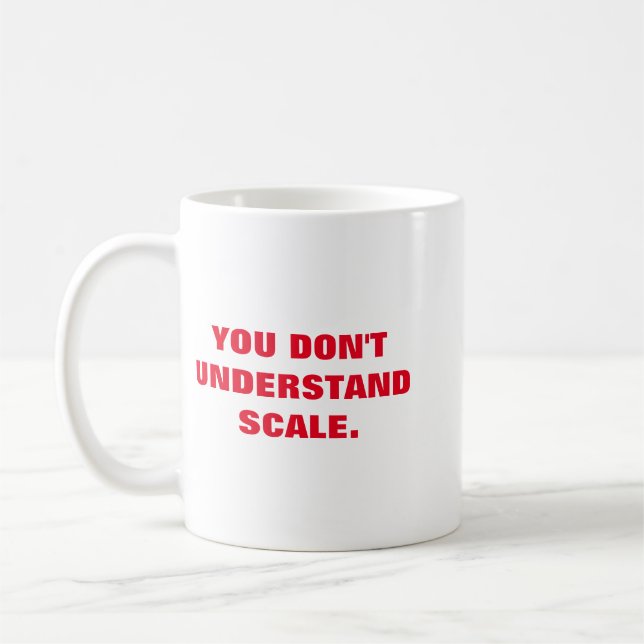 Mug Vous ne comprenez pas les bromates à l'échelle (Gauche)