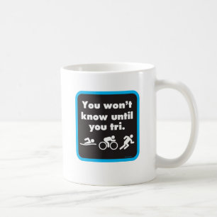 Mug Vous ne connaîtrez pas avant vous tri