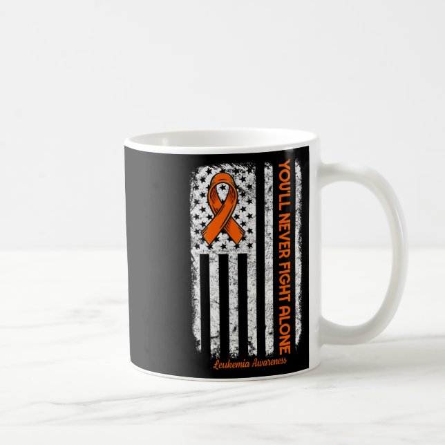 Mug Vous ne lutterez jamais seul Cancer du Sang Leukem (Droite)