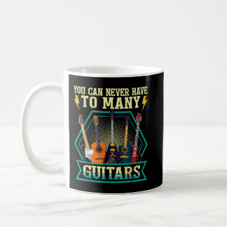 Mug Vous ne pouvez jamais avoir trop de guitares de mu
