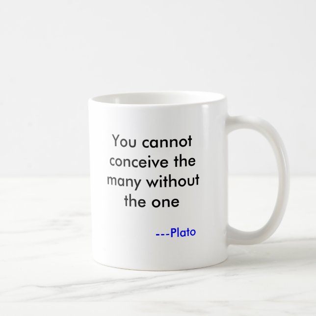 Mug Vous ne pouvez pas concevoir les nombreux sans (Droite)