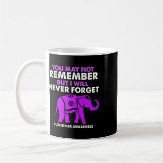 Mug Vous ne vous souvenez peut-être pas Je n'oublierai