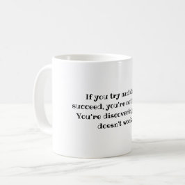 Mug Vous n'échouez pas, Citation de découverte motivat