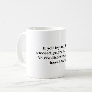 Mug Vous n'échouez pas, Citation de découverte motivat