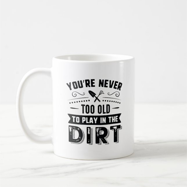 Mug Vous n'êtes jamais trop vieux pour jouer dans la m (Gauche)