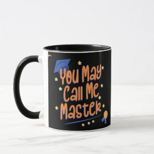 Mug Vous pouvez m'appeler Master Education et Diplôme