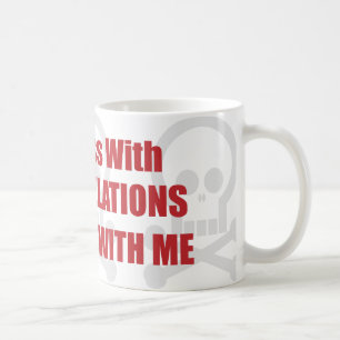 Mug Vous salissez avec des relations publiques que