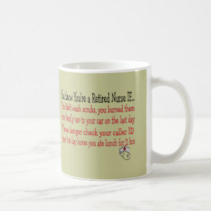 Mug Vous savez que vous êtes une INFIRMIÈRE RETRAITÉE