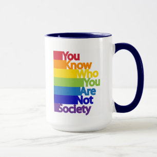 Mug Vous savez qui vous n'êtes pas la société