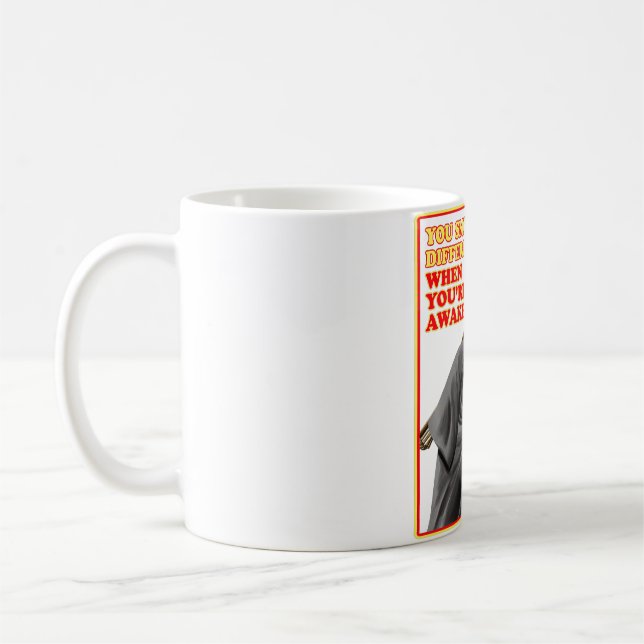 Mug Vous Sentez Différents Humours Sombres Sarrastique (Gauche)