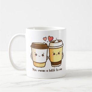 Mug Vous voulez dire une latte à moi Valentines Jour P