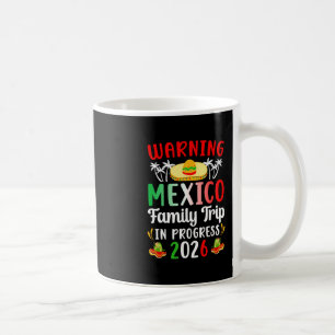 Mug Voyage de famille au Mexique en cours 2026 Famille