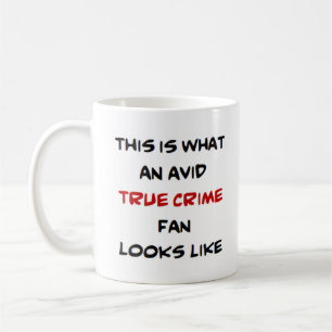Mug vrai fan de crime, grand amateur de café