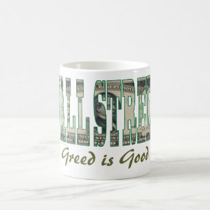 Mug Wall Street/ La cupidité est bonne