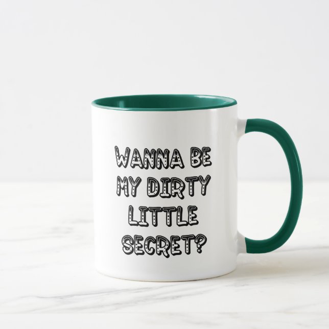 Mug WannaBeMyDirtyLittleSecret (Droite)