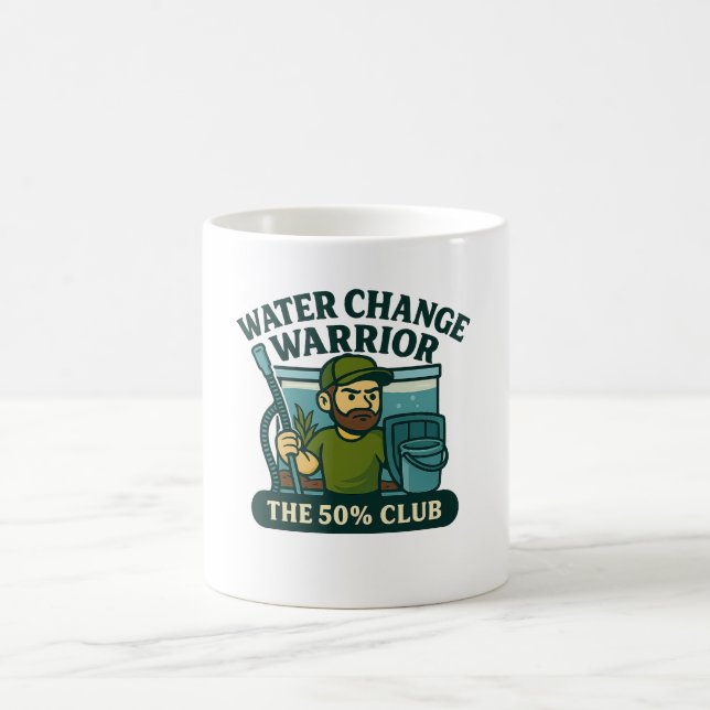 Mug Water Change Warrior - Le Club 50% Funny Aquarium (Centre)