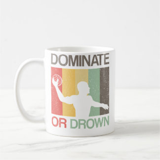 Mug Water Polo Dominer Ou Couler Drôle Waterpolo Joueu