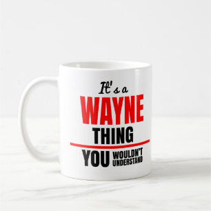 Mug Wayne, tu ne comprendrais pas le nom