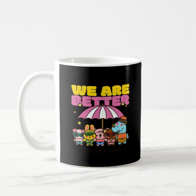 Mug We Are Better Together Uplifting Design  (Gauche)