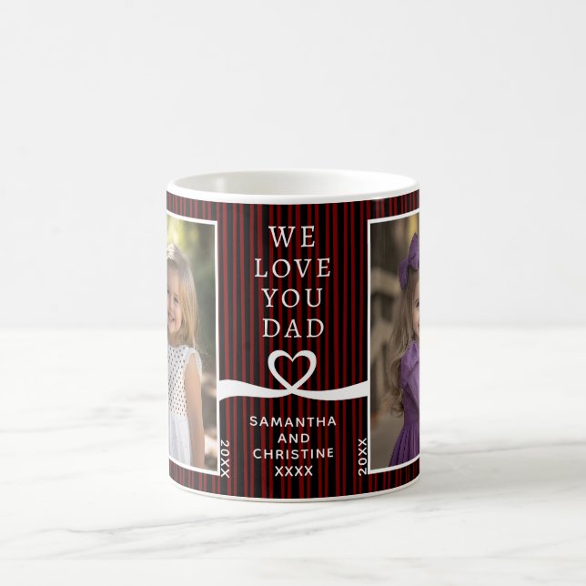 Mug We Love You Dad 2 Photo Custom Stripe Modern P203 (Centre)