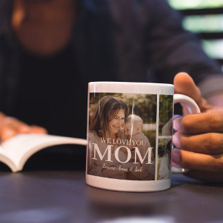 Mug We Love You Mom 5 Photo Collage