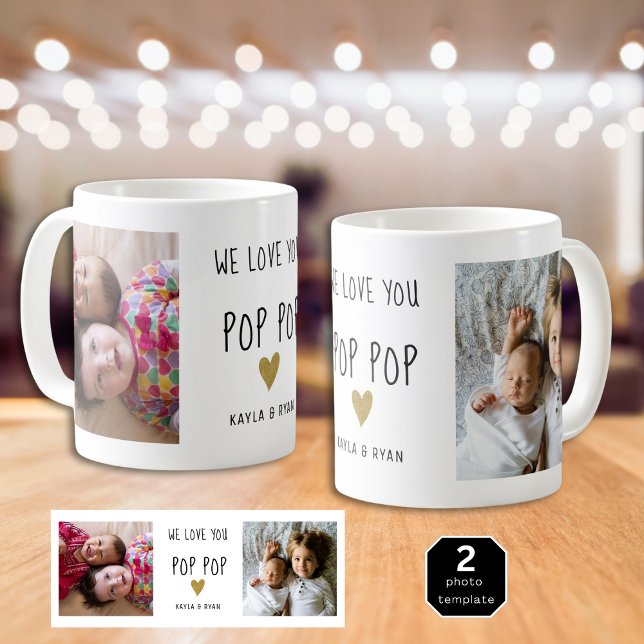 Mug We Love You Pop Pop 2 Photo Collage Grand-père (We Love You Pop Pop 2 Photo Collage Grandpa Coffee Mug
)