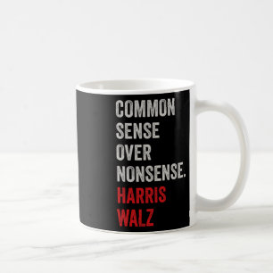 Mug Wheimer 2024 Common Sense Over Nonsense 1