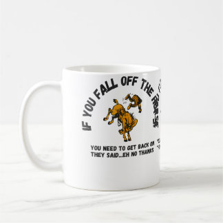 Mug When You Fall Off The Horse Funny Horse Riding