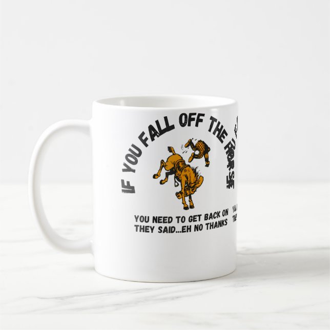 Mug When You Fall Off The Horse Funny Horse Riding (Gauche)