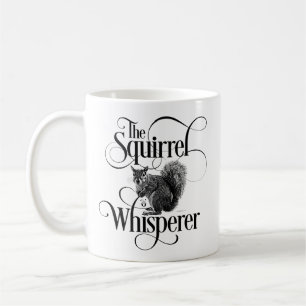Mug Whisperer d'écureuil - amusant amoureux d'écureuil