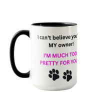 Mug with the Much Too Pretty