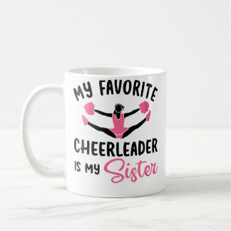 Mug Wo My Favorite Cheerleader Is My Sister Cheerleadi