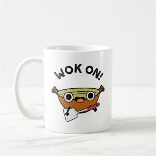 Mug Wok On Funny Chinese Cuisine Pun