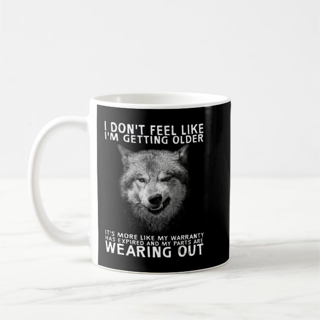 Mug Wolf Je n'ai pas envie de vieillir (Gauche)