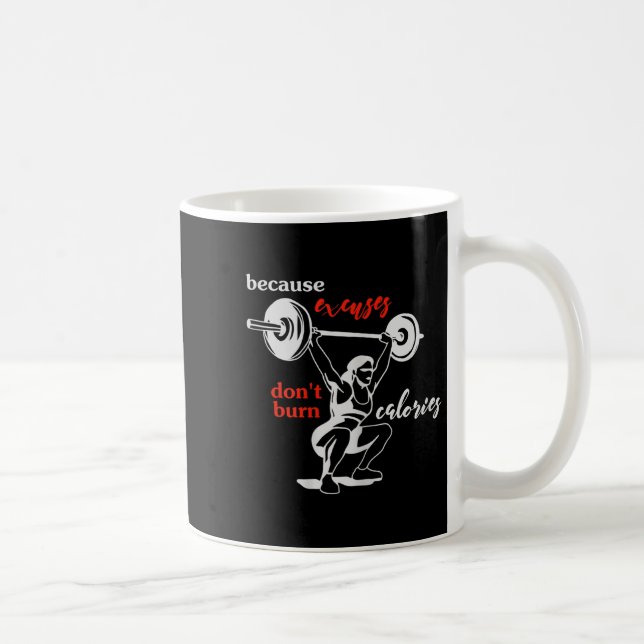 Mug Womens Excuses Don't Burn Calories I Motivational  (Droite)