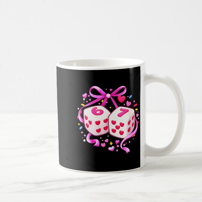 Mug Women's Funny Preppy 67 Valentine Six Seven Dice 6 (Droite)