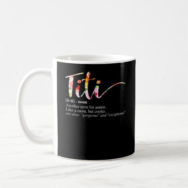 Mug Womens Titi Definition Un autre terme pour Auntie  (Gauche)