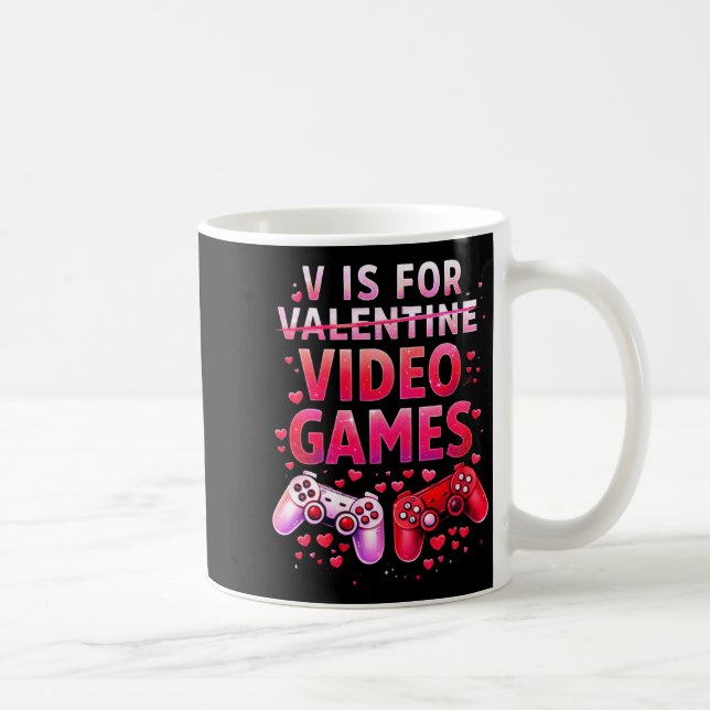 Mug Women's V Is For Video Games Funny Valentines Game (Droite)